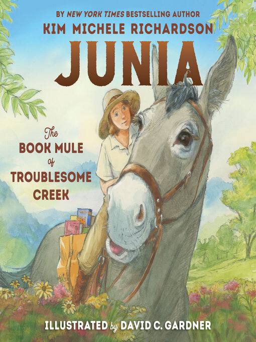 Title details for Junia, the Book Mule of Troublesome Creek by Kim Michele Richardson - Available